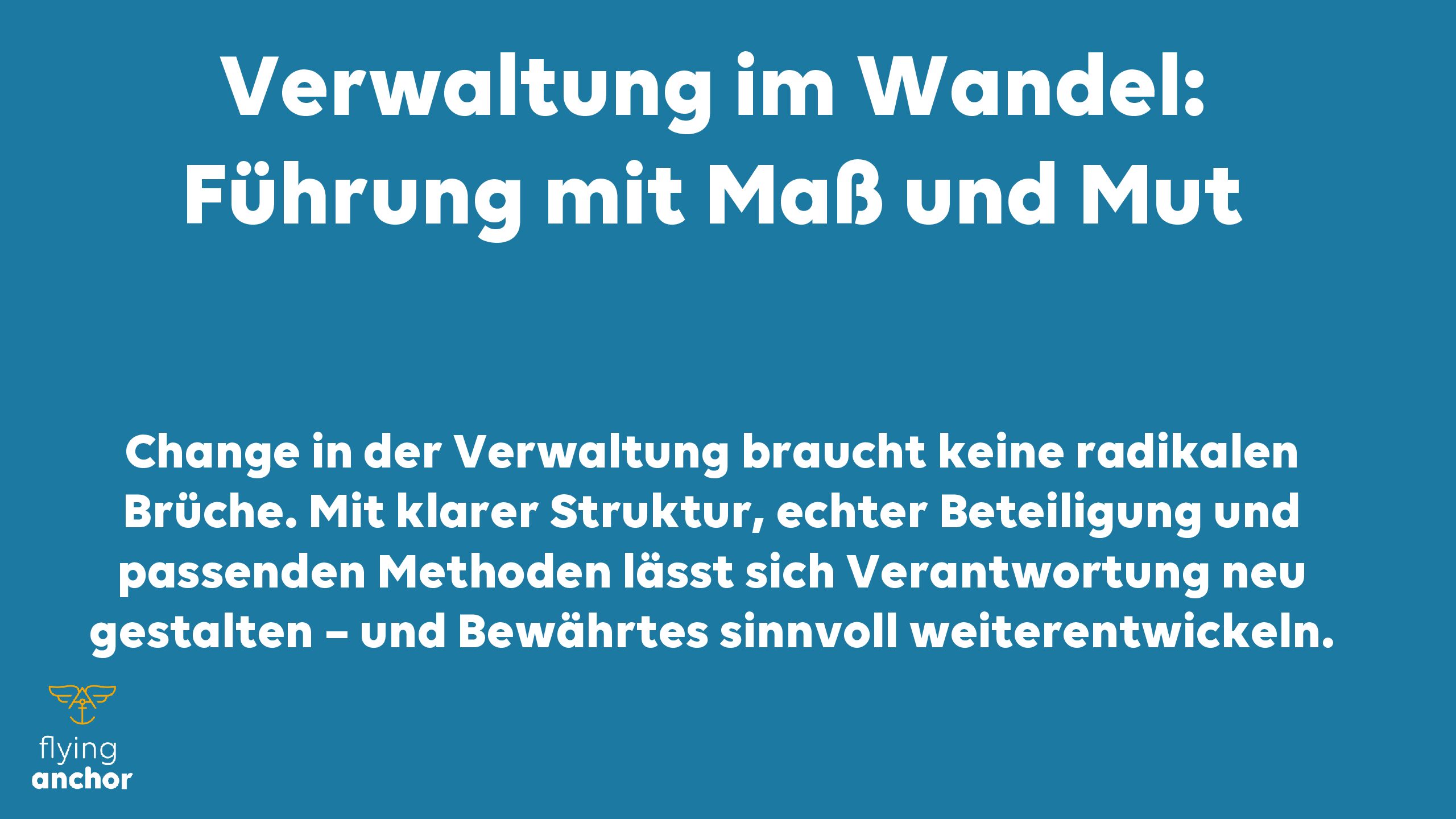 Moderne Führung in der Verwaltung – Ist das ein Widerspruch?